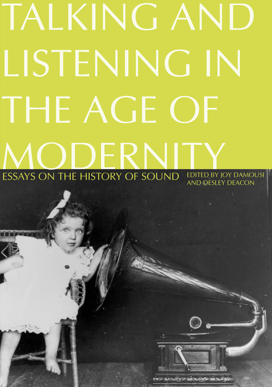 Talking and Listening in the Age of Modernity