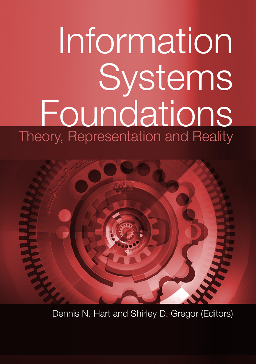 Information Systems Foundations: Theory, Representation and Reality