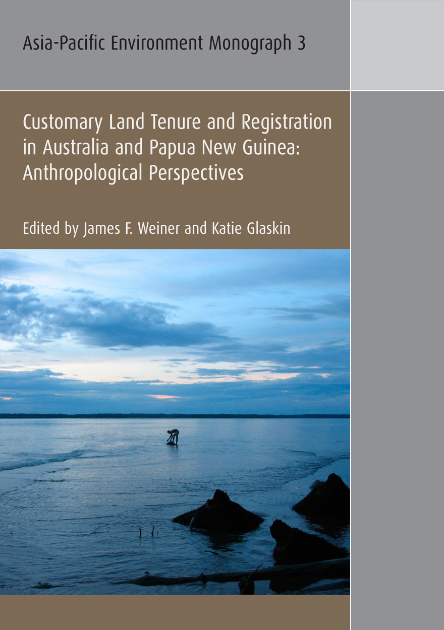 Customary Land Tenure & Registration in Australia and Papua New Guinea