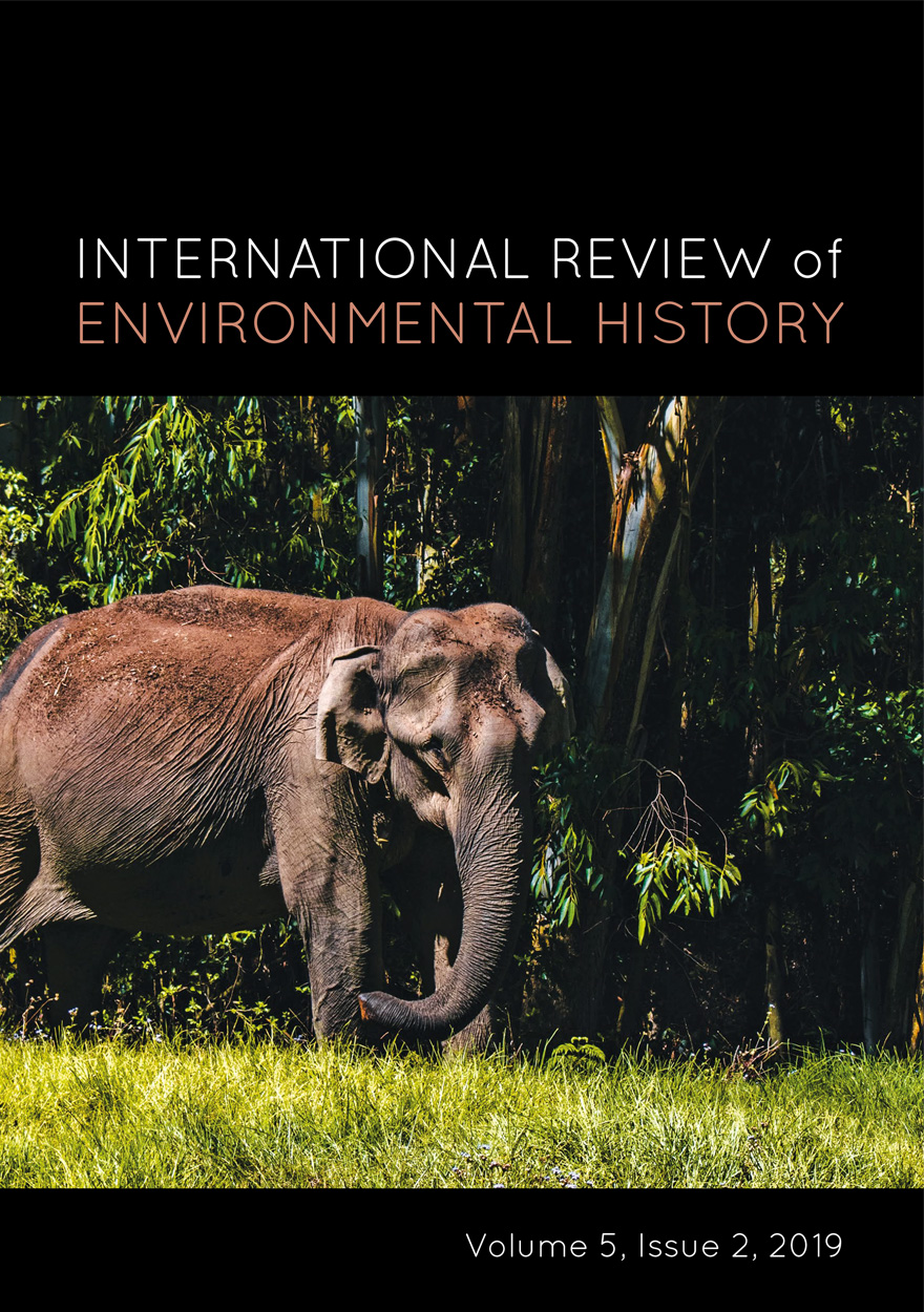 International Review of Environmental History: Volume 5, Issue 2, 2019
