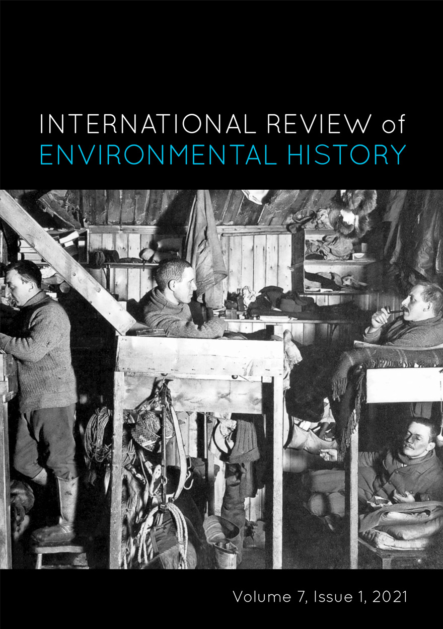 International Review of Environmental History: Volume 7, Issue 1, 2021